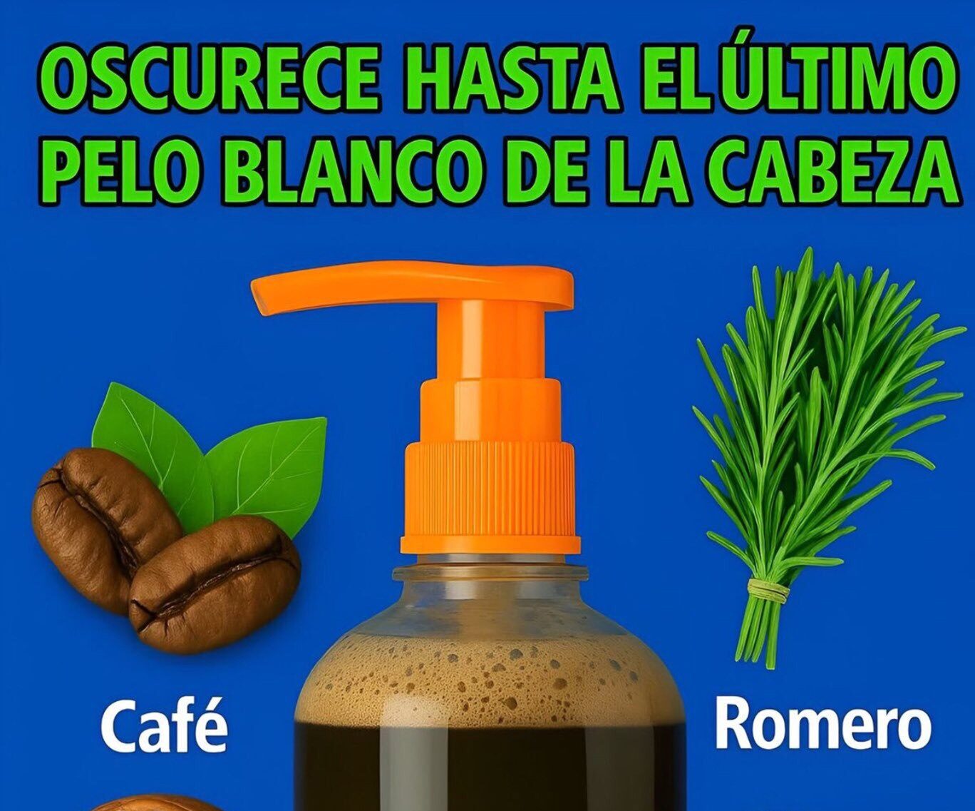 Oscurece Hasta el Último Pelo Blanco de tu Cabeza