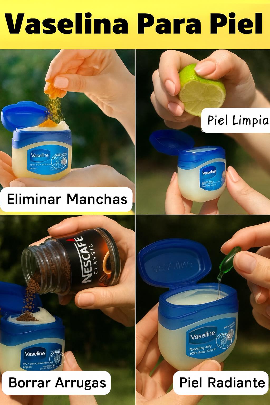 Vaselina Mágica para una Piel Suave, Radiante y Sin Manchas